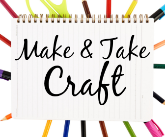 Make and Take Craft 