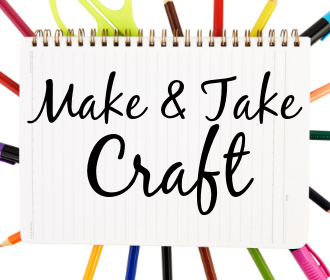 Make and Take Craft Featured Image