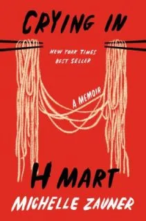 Crying in H Mart by Michelle Zauner book cover